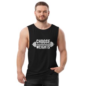 Men’s drop arm tank top - FRONT "Choose Weights" - BACK "Weights Chosen - Life Changed"
